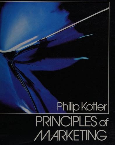 philip kotler principles of marketing|Principles of Marketing, 12th Edition: Kotler, Philip, Armstrong, .